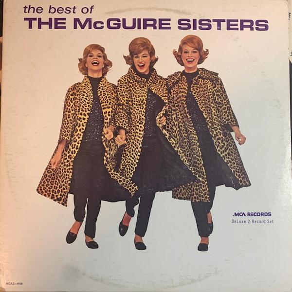 Виниловая пластинка MCGUIRE SISTERS The Best Of The McGuire Sisters MCA24119 MCA Records 1973 Канада Поп Б/у