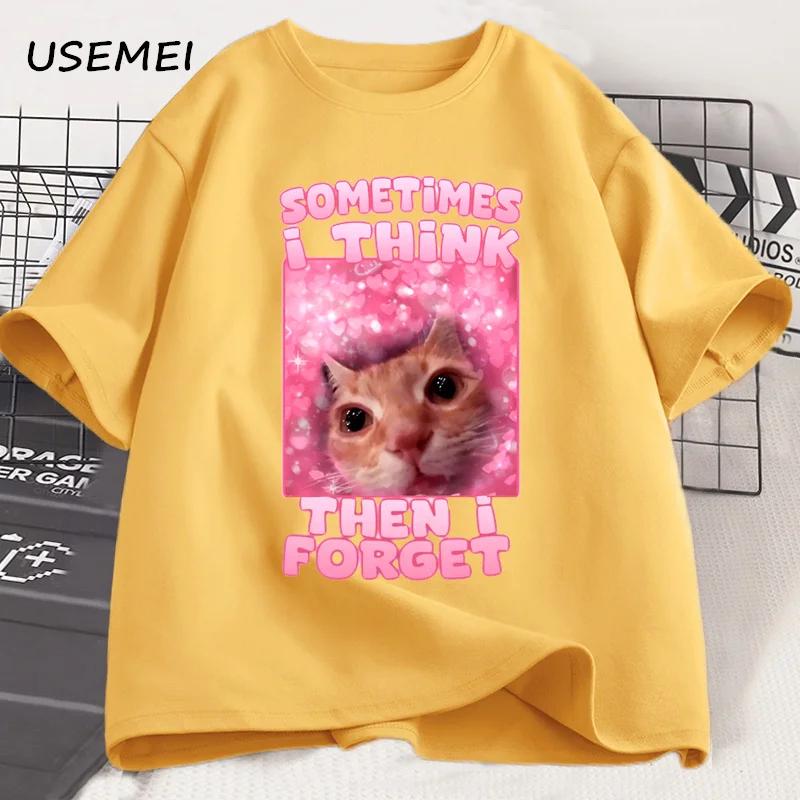 Sometimes I Think Then I Forget Funny Cat Meme Tee Shirt Women Men Stupid Humor Cats T-shirt Fashion Cotton Short Sleeve Tops