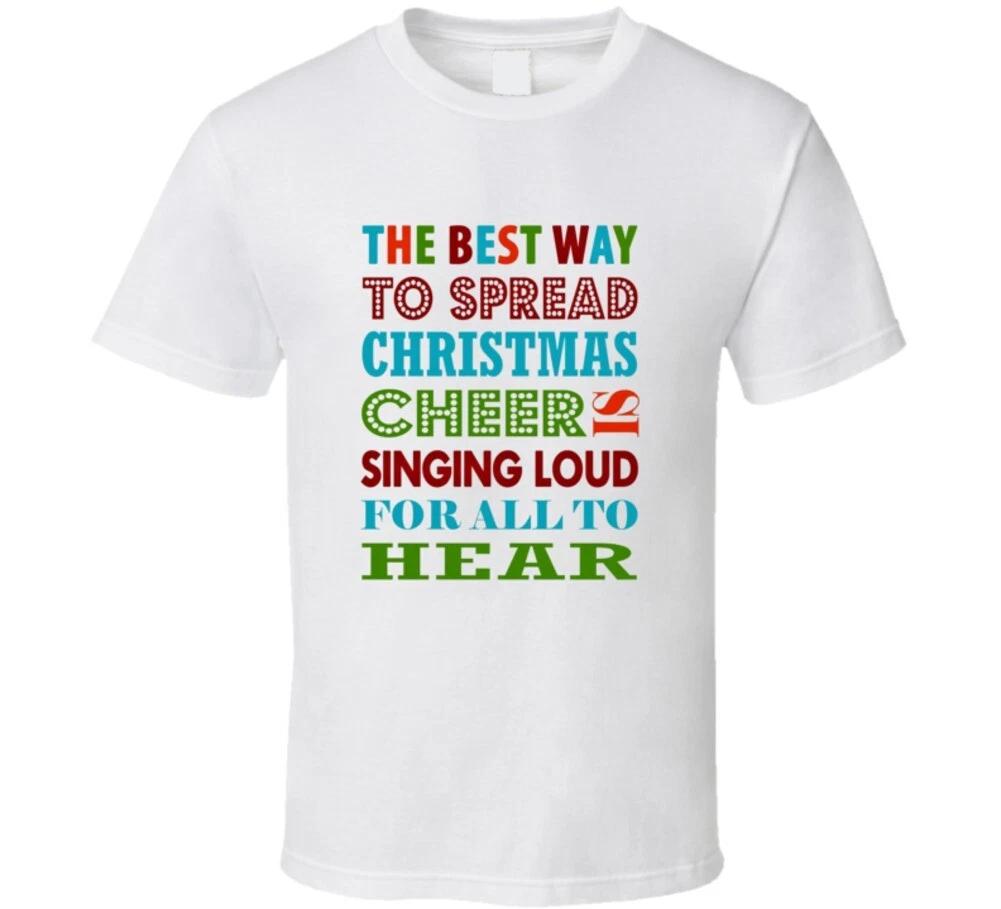 

The Best Way To Spread Christmas Cheer Buddy The Elf T Shirt M