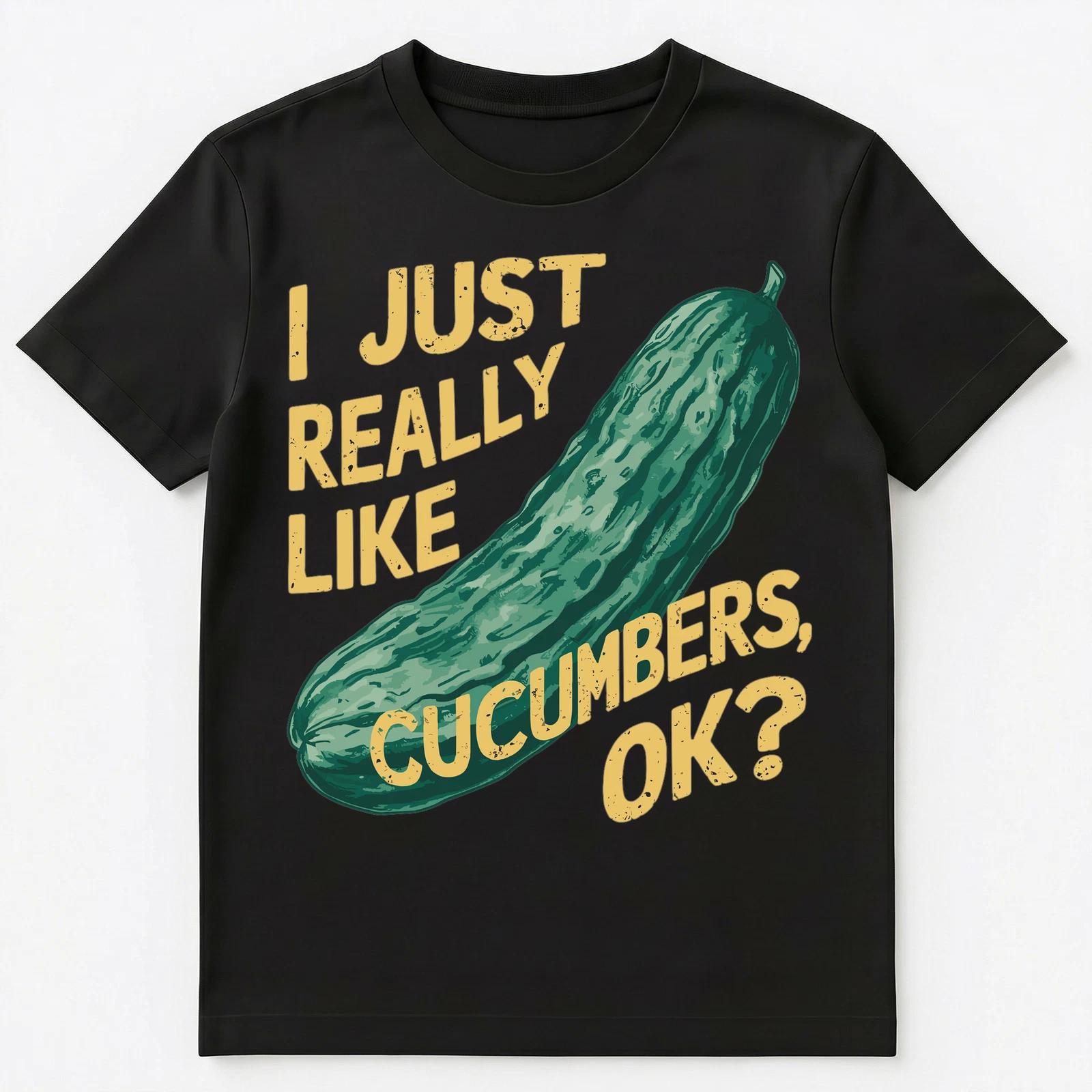 

Im Just Really Into Cucumbers Ok Unisex T-Shirt S