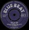 7inch Record DERRICK  PATSY  ROLAND ALPHONSO  Feel So Fine  Mean To Me 45BB57 Blue Beat 1961 UK Reggae Ska  Dub Used