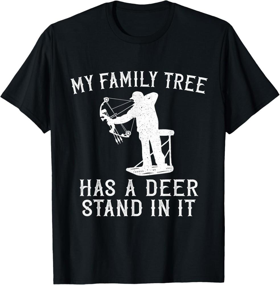 My Family Tree Has A Deer Stand In It T Shirt Deer Hunting Gift Unisex T-Shirt