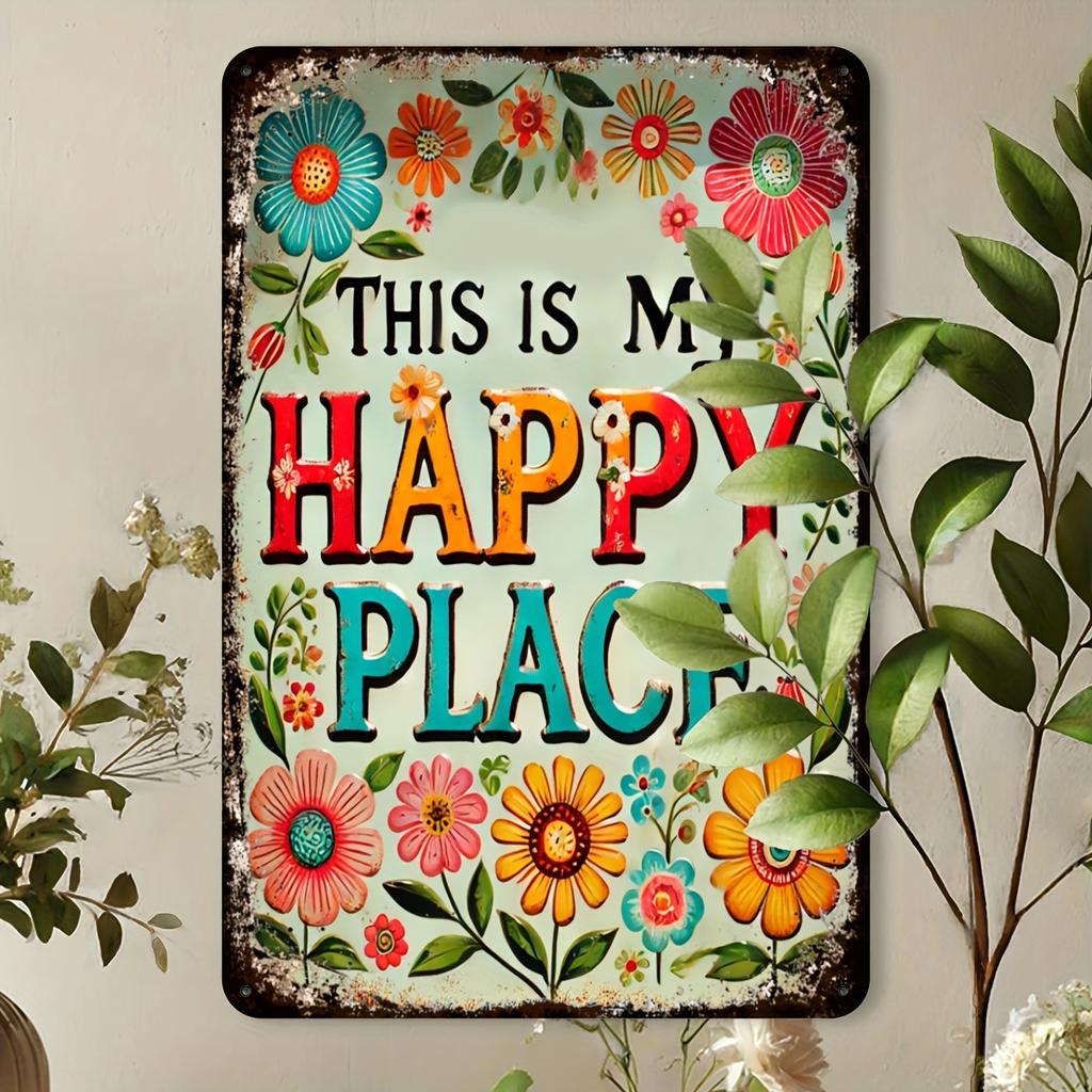 Hisun Tin Sign High Definition Metal Tin Sign This Is My Happy Place Retro Floral Garden Wall Art Decor for Home Patio Yard Vintage Flower Ir