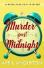 Knyga Murder Past Midnight : A Press Pass Cozy Mystery