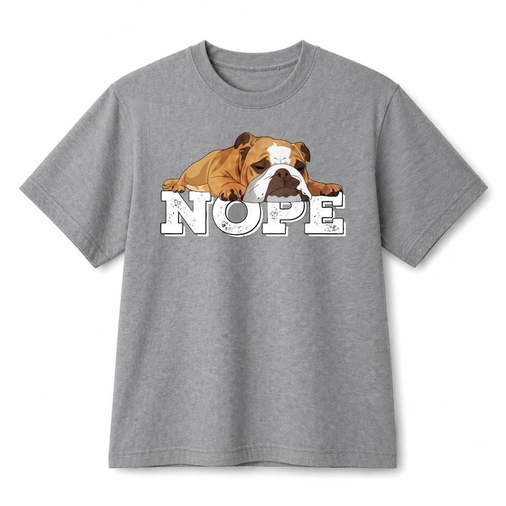 Funny Sleepy Bulldog Nope Graphic Sarcastic Pet Owner Cotton T-Shirt Unisex XL