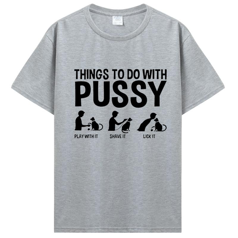 Novelty Awesome Cat Dad T Shirt Funny Things To Do With Pussy Tops Pet Family Cotton Tee High Quality Leisure T-shirt EU Size