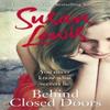 Behind Closed Doors by Susan Lewis Paperback Book 9780099586456