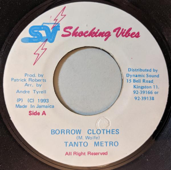 

7inch Record TANTO METRO - Borrow Clothes NONE Shocking Vibes 1993 Jamaica Reggae, Ska & Dub Used