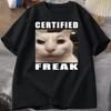 Certifierad Freak Katt Meme T-shirt Bomull Kortärmad Matcha Min Freak Hård T-shirts Vardaglig O-ringning Tryckt T-shirt Kattälskare T-shirts