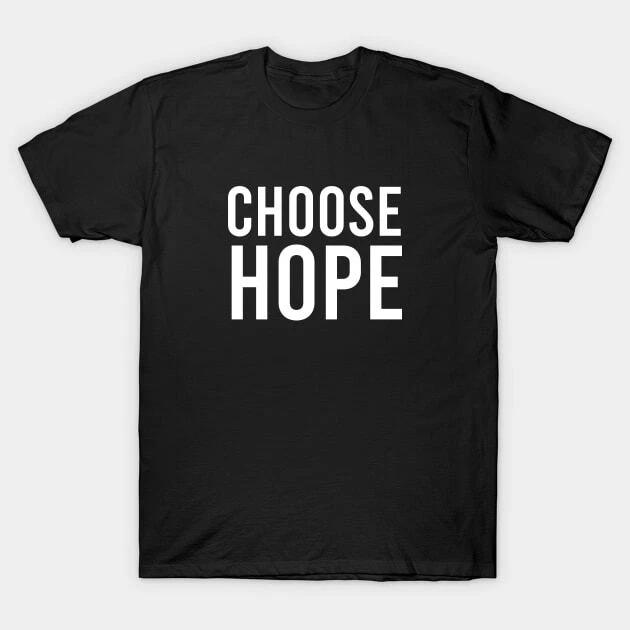 CHOOSE HOPE Made in Australia T-Shirt XL