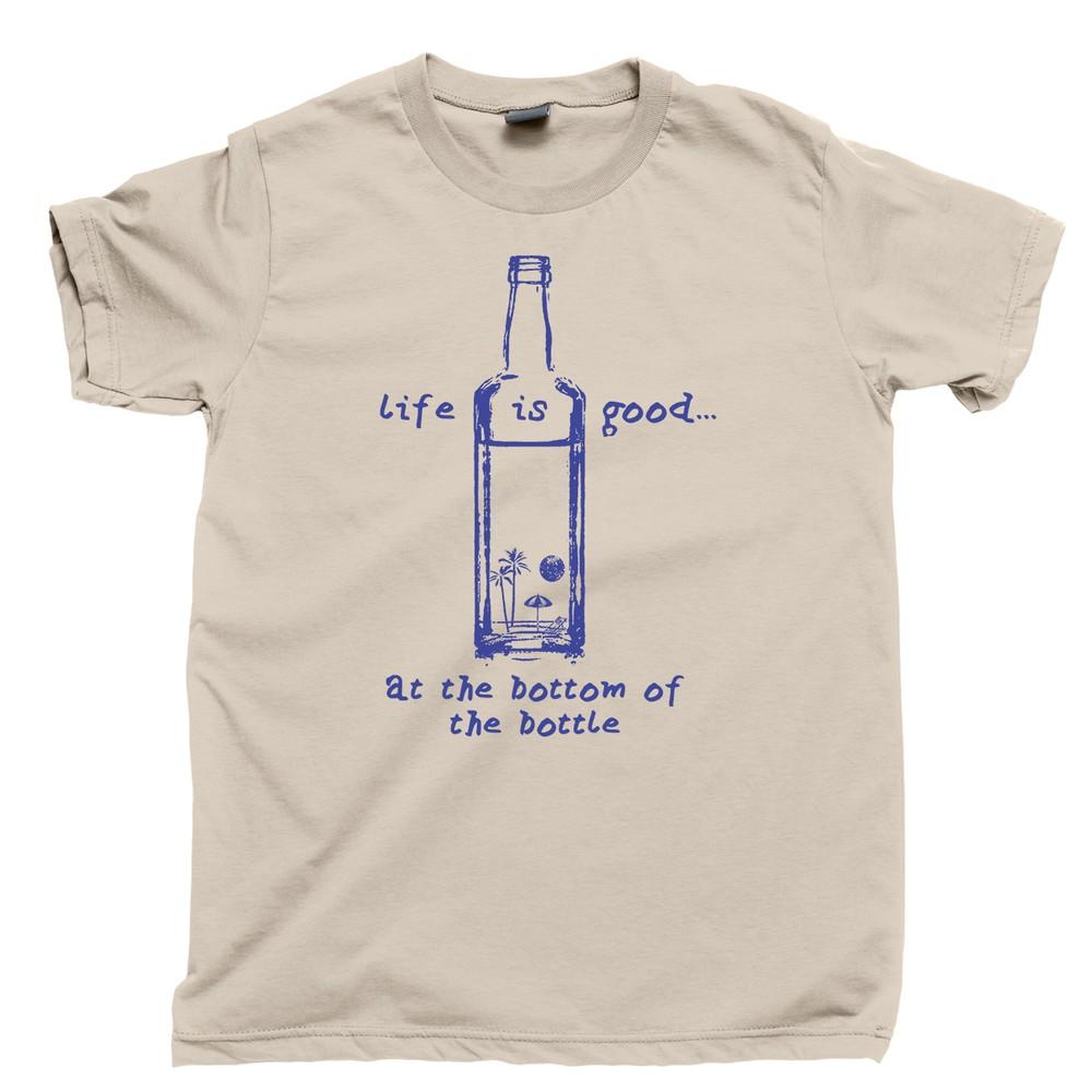 

Life Is Good At The Bottom Of A Bottle T Shirt Wine Beer Rum Beach Vacation Tee 2XL