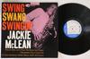 LP Record JACKIE MCLEAN  Swing Swang Swingin  Rvg Ear BLP4024 BLUE NOTE 1960 US Jazz Used