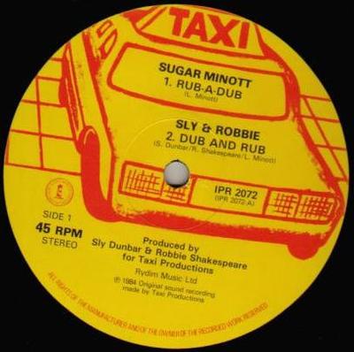 12inch Record SLY & ROBBIE, TAXI GANG / SUGAR MIN - Red Hot; Version / Rub A Dub; Dub A IPR2072 Taxi UK /Island 1984 UK Reggae, Ska & Dub