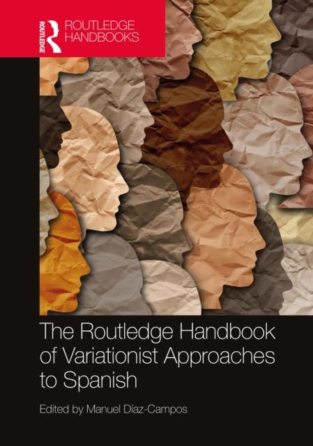 Knyga The Routledge Handbook of Variationist Approaches To Spanish