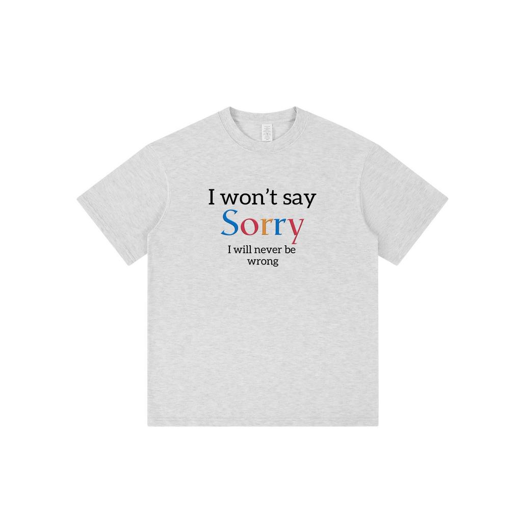 Parody "I'm Never Wrong" Pure Cotton T-Shirt