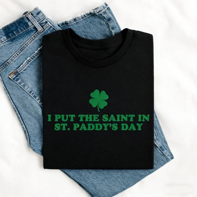 I Put The Saint In Funny Saint Patricks Day Funny St Pattys Kiss Me Im Irish Lucky St Paddys Long Sleeve Thermal Hoodie