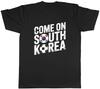 Come on South Korea Supporter Football Fan Unisexs TShirt Tee Gift Top