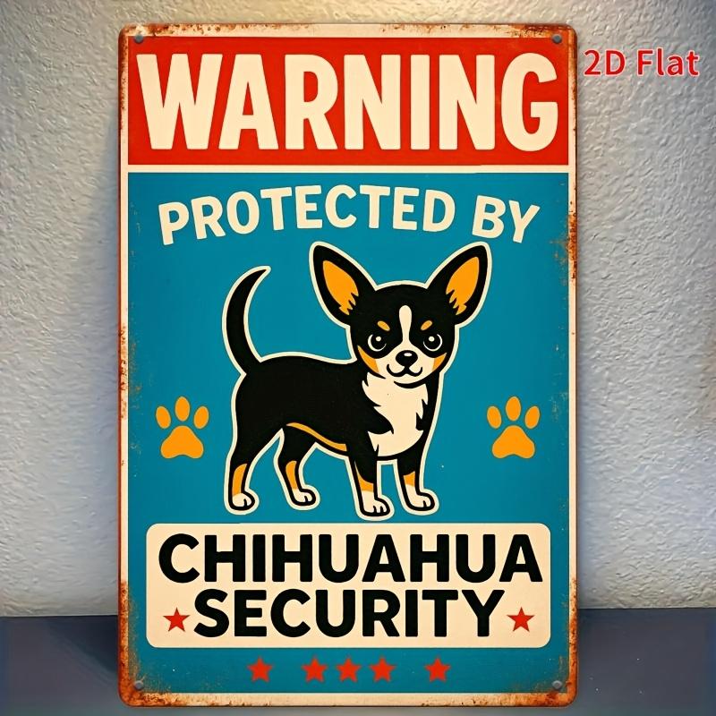 [2D Flat] 1pc 8x12 Inch Retro Metal Tin Sign - "WARNING: CHIHUAHUA SECURITY" - Humorous Dog Warning Plaque Metal Wall Art Decor
