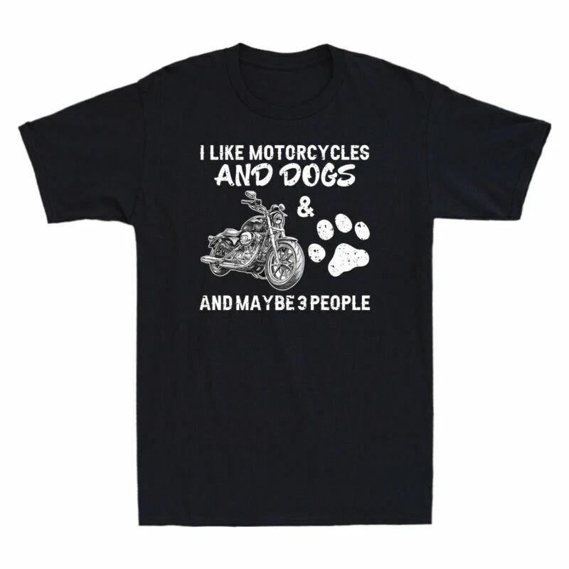 I Like Motorcycles And Dogs And Maybe 3 People Vintage Men s Cotton T-Shirt XXXL
