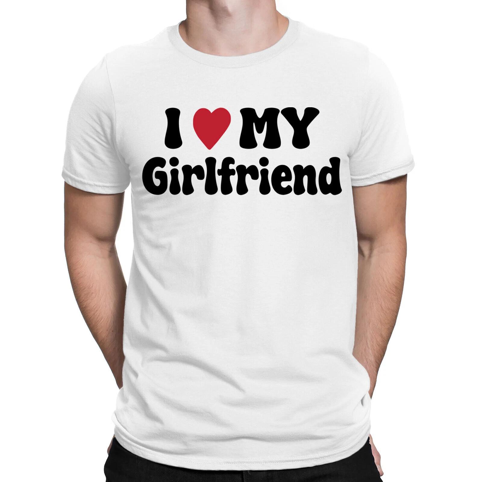 

I Love My Girlfriend Worlds Best Soulmates Forever Mens T-Shirts Tee Love Top#E6 3XL