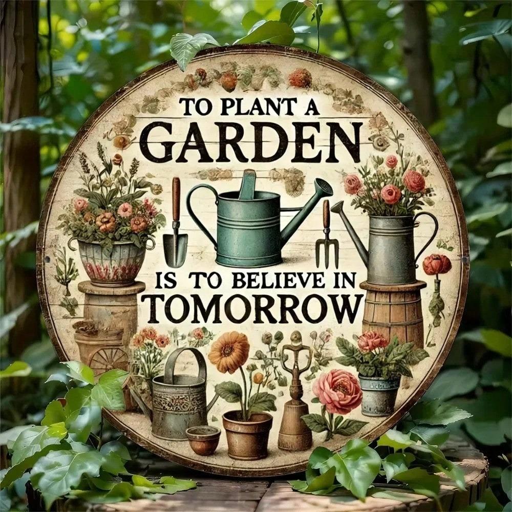 To Plant A Garden Metal Sign Rustic Wall Decor Weather Resistant Ideal Gift Home Wall Art
