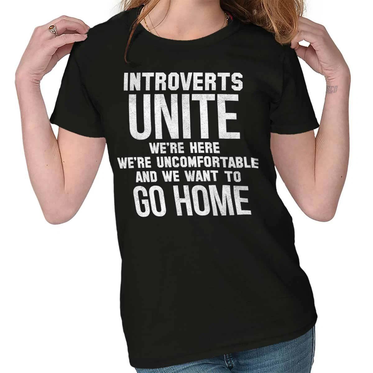Funny Introverts Unite We Want To Go Home Womens Top Junior Graphic Tee XL