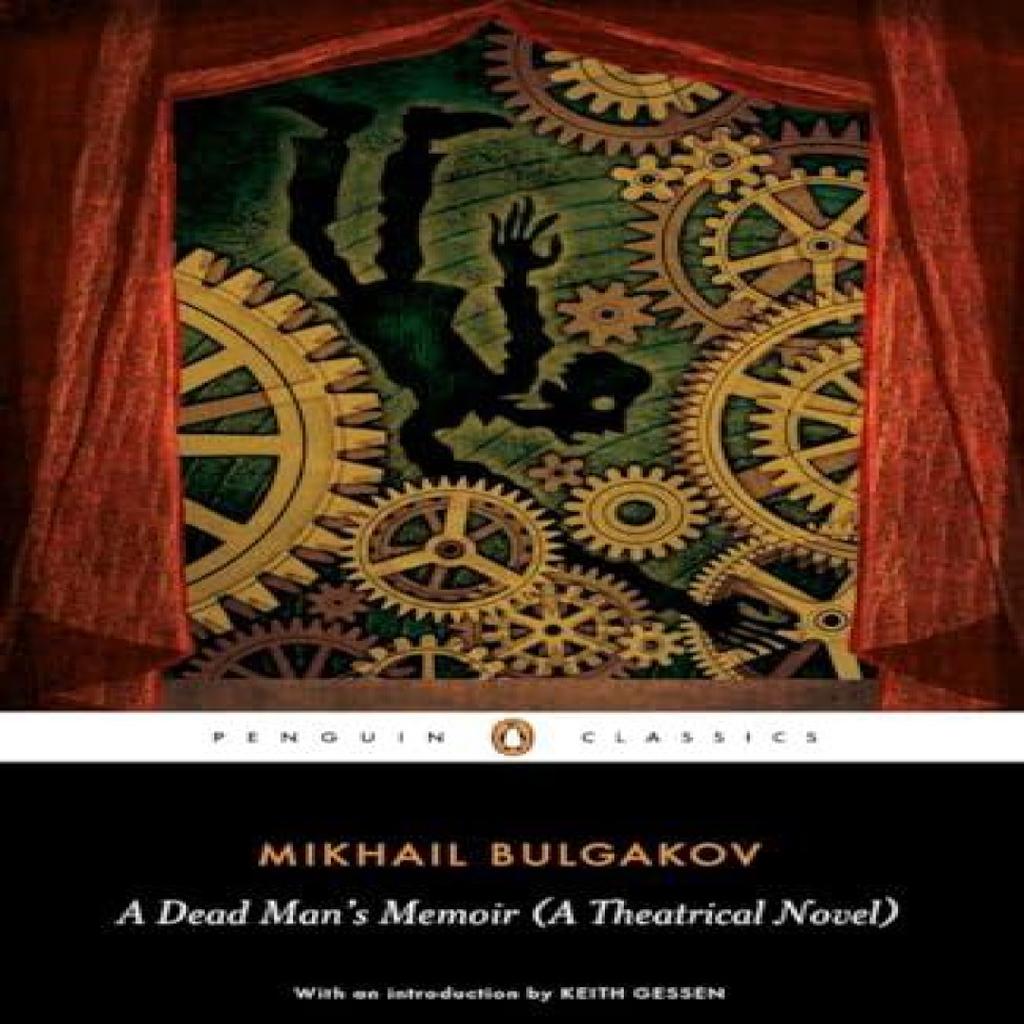 A Dead Mans Memoir A Theatrical Novel by Mikhail Bulgakov Paperback Book 9780140455144