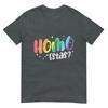 Gay Pride Homo Estas Funny Spanish Mexican Lgbtq Unisex Unisex Tshirt