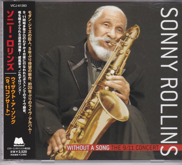 

CD SONNY ROLLINS - Without A Song - The 9/11 Concert VICJ61283 Victor 2005 Japan Jazz Used