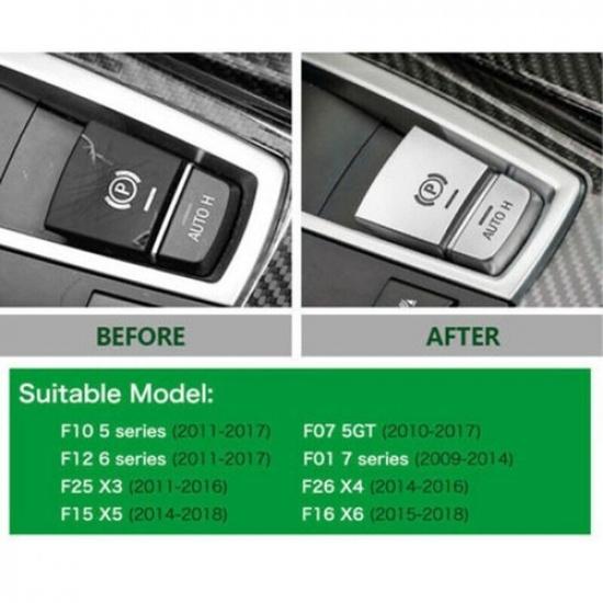 For BMW F10 F07 F01 F25 F11 F15 X5 X4 X3 Parking Brake Switch Auto Hold Button