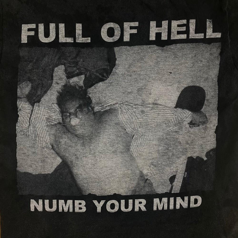 

Full of Hell Numb Your Mind Black Cotton Shirt All size S-5XL OM641 Unisex T-Shirt M