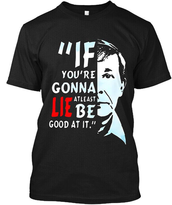 NEW POPULAR! Joe Kenda If You're Gonna Lie At Least Be Good T-Shirt Tops Tee Size S-4XL