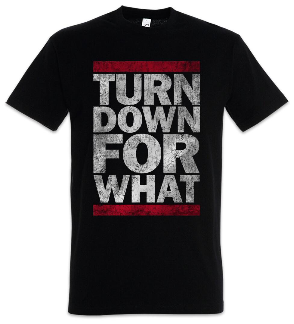 Turn Down For What Mens T-Shirt Mens Womens Tees Top Geek Nerd Music Music Dance Disco Rave Raver S