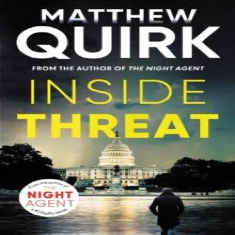Inside Threat by Matthew Quirk Paperback Book 9781035905201