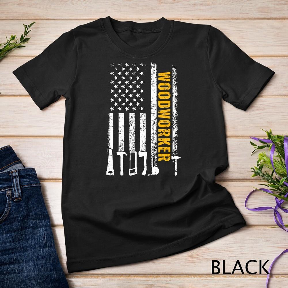 American Flag Woodworker Carpenter Funny Woodworking T-Shirt Unisex T-shirt