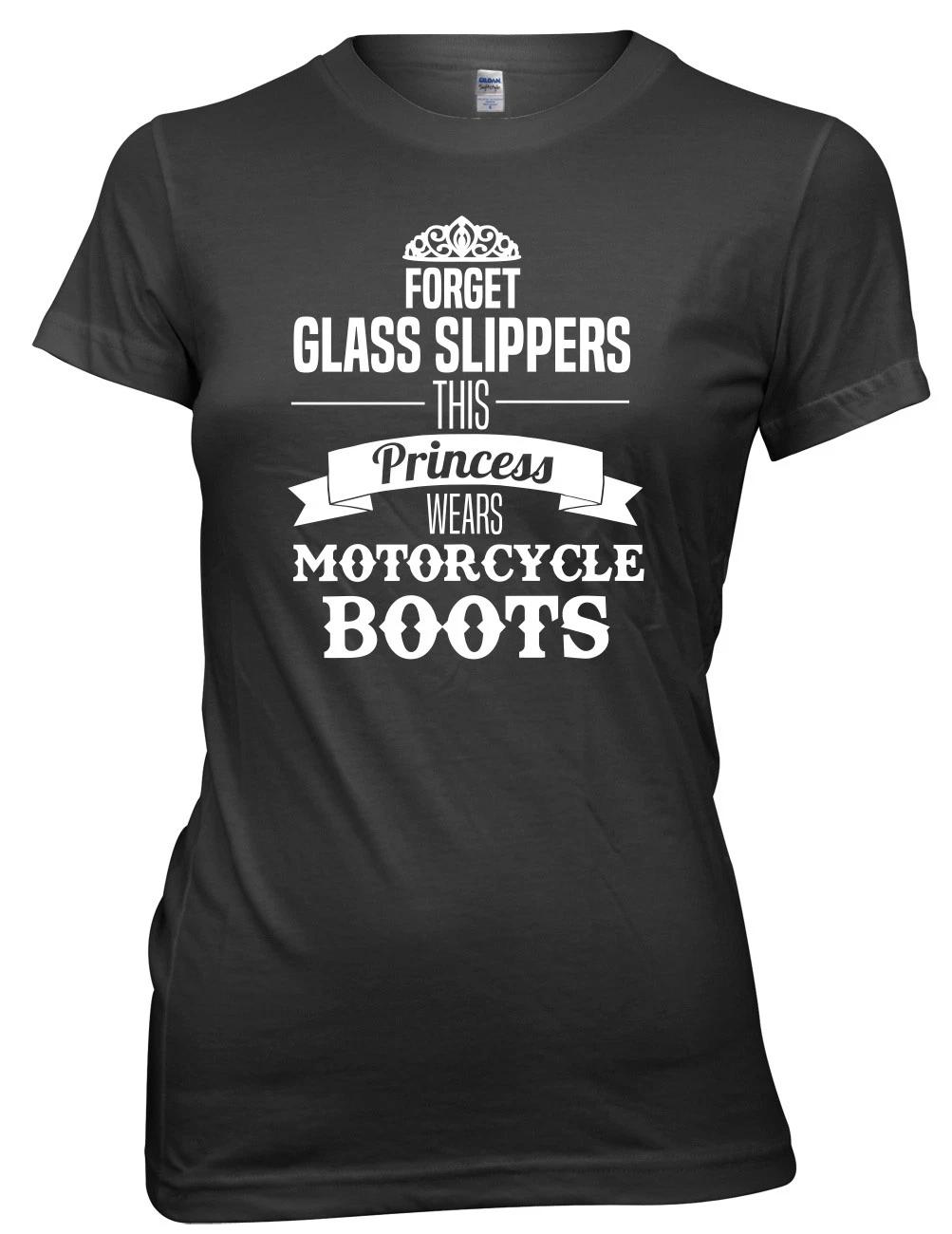Forget Glass Slippers This Princess Wears Motorcycle Boots Women Ladies T-shirt XL