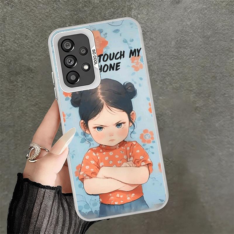 

Funny Dont Touch My CallPhone Shockproof Phone Case for Samsung A17 A16 A15 A14 A37 A57 A36 A56 A26 A35 A55 A25 A34 A54 A24 A13 Samsung A55