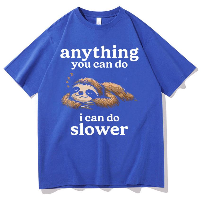 Funny Letters Print Sloth Meme T-shirts Men Women Gothic Casual T-shirt Short Sleeves Graphics Cotton T Shirts
