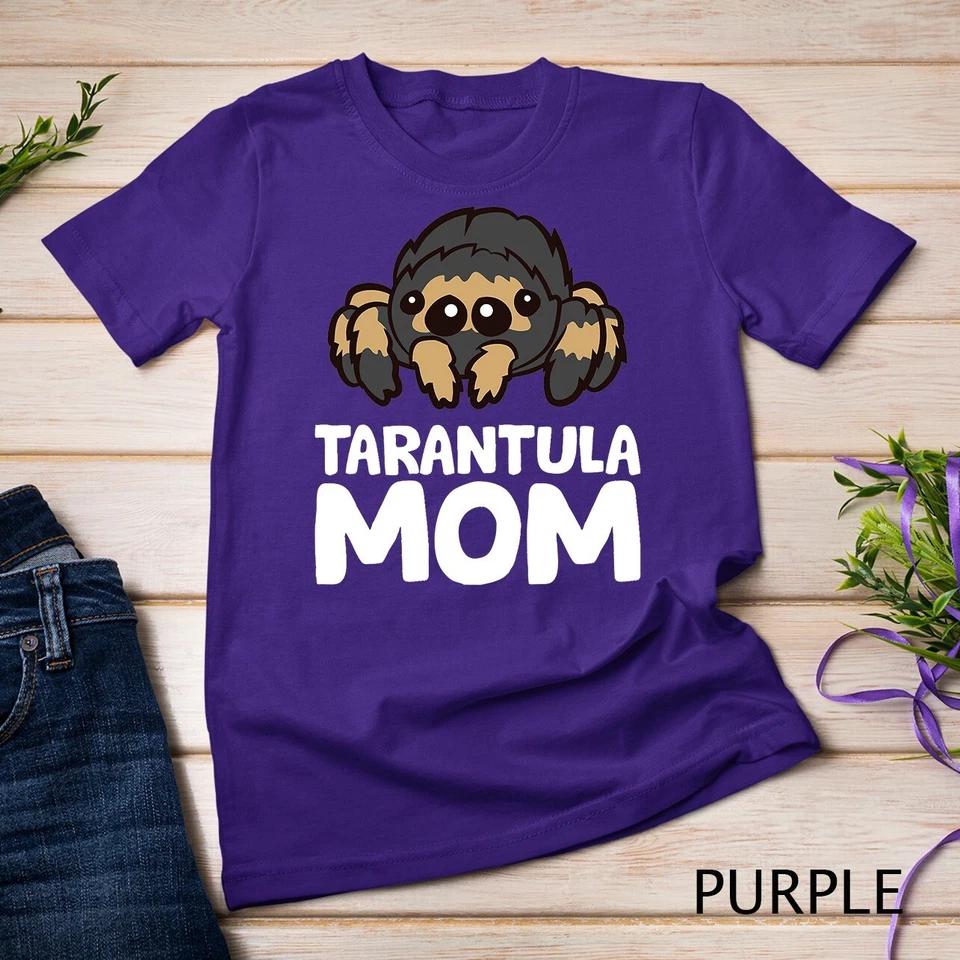 Tarantula Mom Tarantula Spider Owner Funny Tarantula T-Shirt Unisex T-shirt 5 3XL