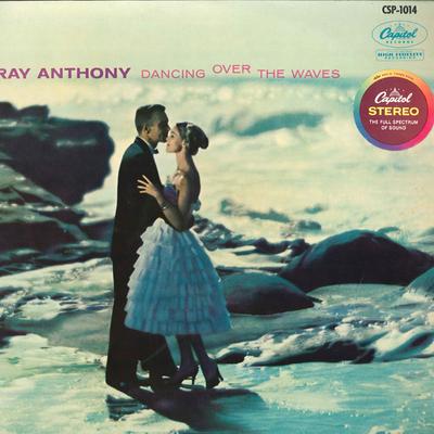 Disc LP RAY ANTHONY - Dansând peste valuri CSP1014 CAPITOL 1958 Japonia Pop Folosit