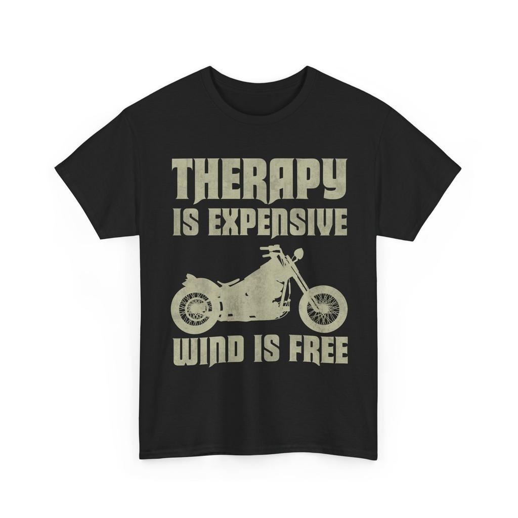 Motorcycle T-Shirt, Therapy Is Expensive Wind Is Free Motorbike Lovers Shirt