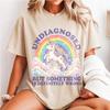 Udiagnosticeret Men Noget Er Helt Forkert T-shirt, Enhjørning Regnbue T-shirt, Sød Mærkelig Dyre Meme, Sjov Humor Gave