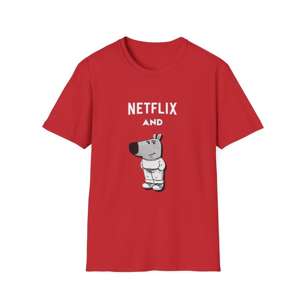 

Funny Netflix And Chill Guy Meme T-Shirt, Unisex Tee, Gift for Him, Sarcastic Unisex T-Shirt XXL