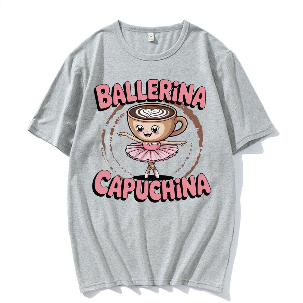 Italian Brainrot T Shirts Cute Ballerina Capuchina Funny Coffee Meme Kawaii Tshirts Unisex Women Retro Summer Short Sleeve Tshirt