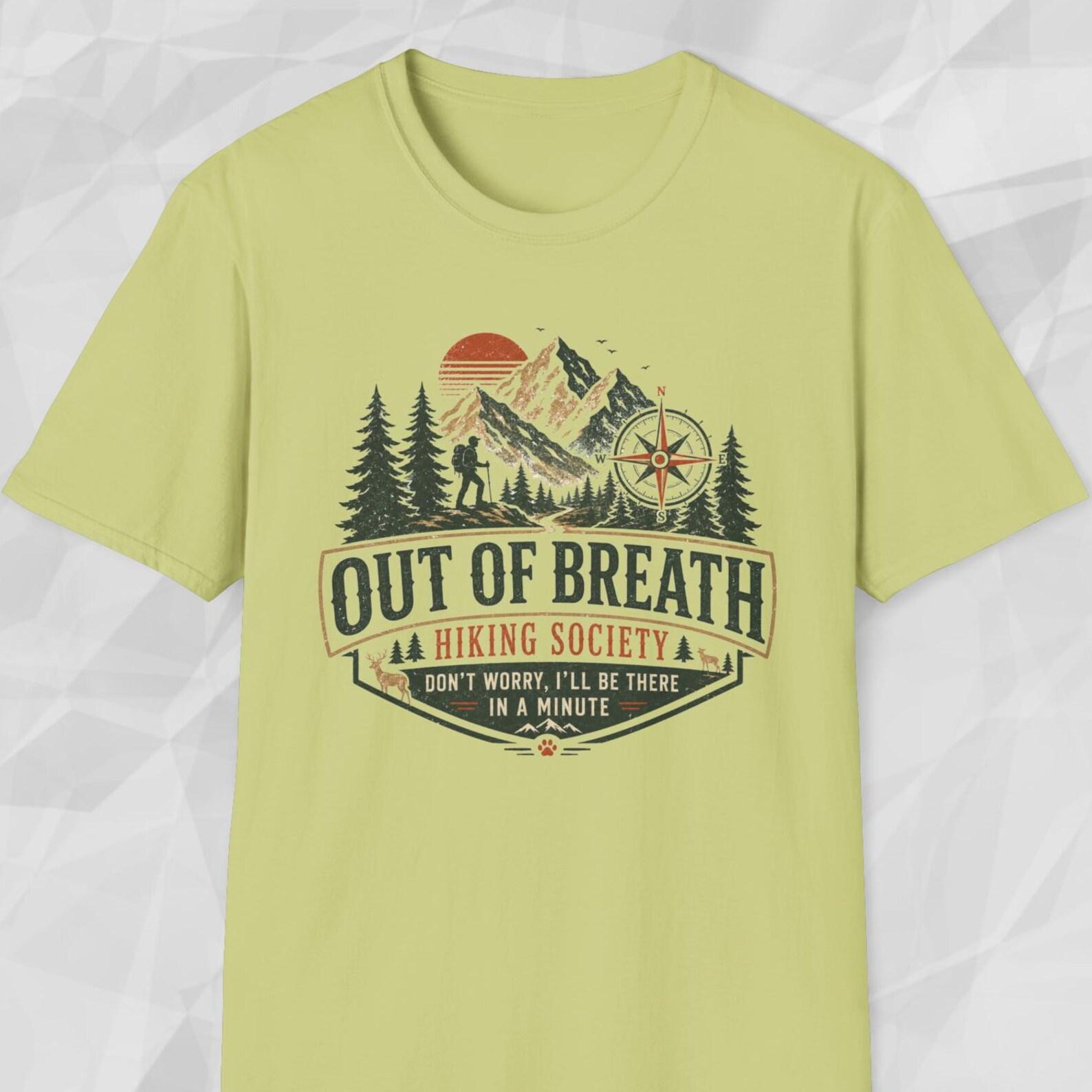 Out Of Breath Hiking Shirt, Funny Hiking Tee, Mountain Adventure T shirt, Hiking Society Shirt, Trendy Camping Tee XL