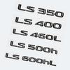 New ABS 3D Letters Car Trunk Logo Sticker For Lexus LS Series LS350 LS400 LS460 LS460L LS500 LS500h LS600hL Emblem