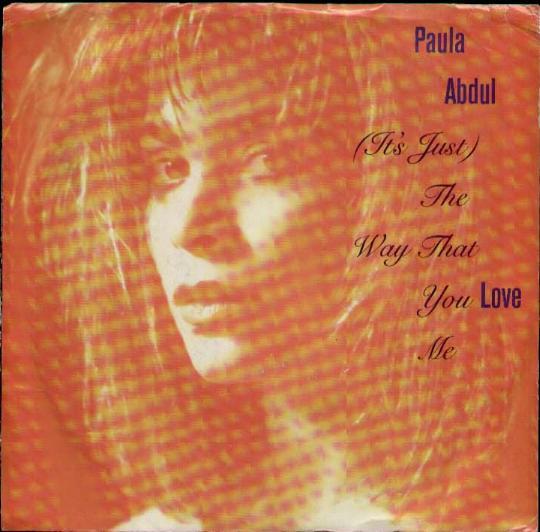 

7inch Record PAULA ABDUL Its Just The Way That You Love M 799282 Virgin 1988 US Dance Electronica Used