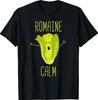 Funny Gardening Pun Romaine Calm Gardener Design T-Shirt