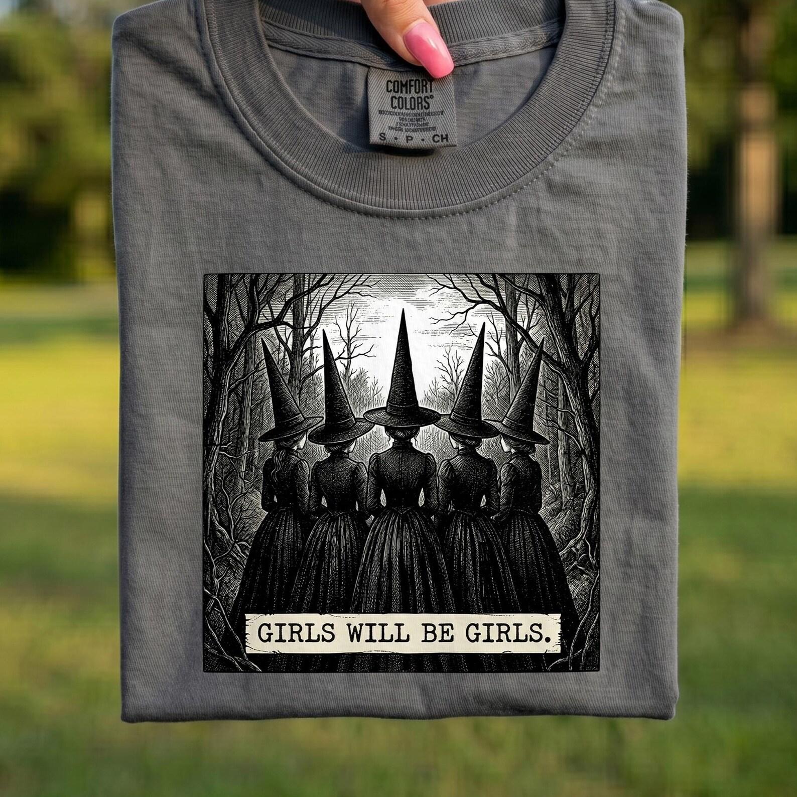 Comfort Colors® - Girls Will Be Girls Shirt, Vintage Dark Witch Coven Shirt, Retro Spooky Witchy Forest Tee, Gothic Halloween T-Shirt XL