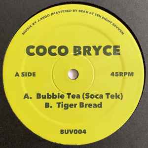 

12inch Record COCO BRYCE - Bubble Tea (Soca Tek) / Tiger Bread BUV004 BXL Underground 2025 Belgium Dance & Electronica